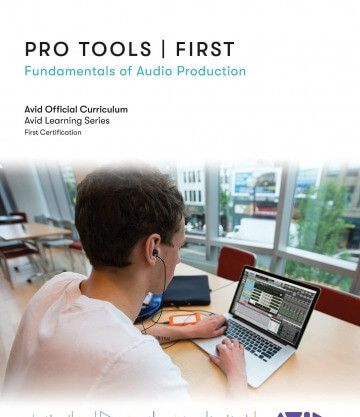 Pro Tools | First: Fundamentals of Audio Production